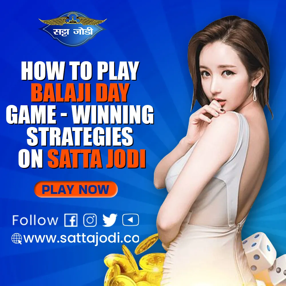 How To Play Balaji Day Game - Winning Strategies On Satta Jodi