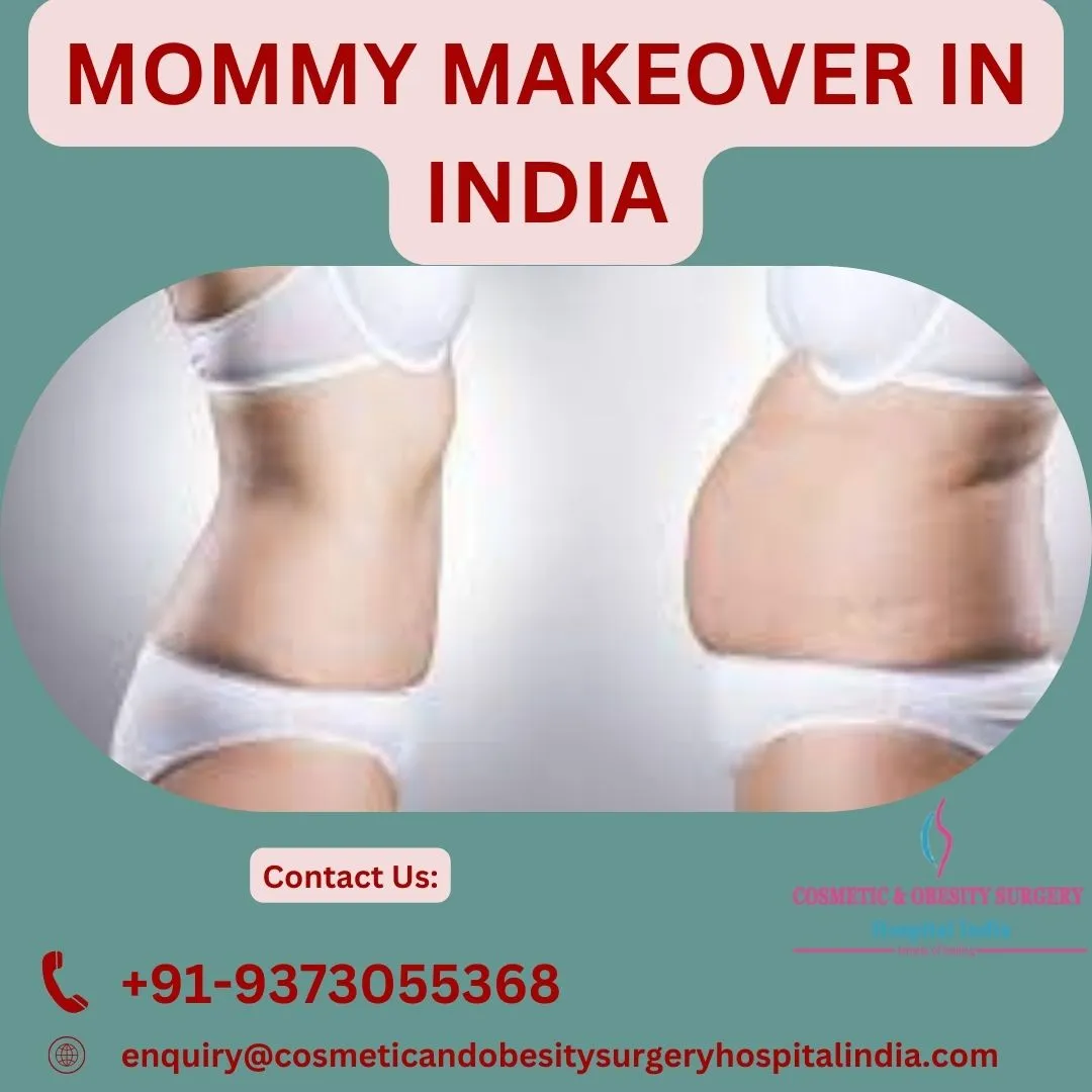 Mommy makeover surgery cost in india