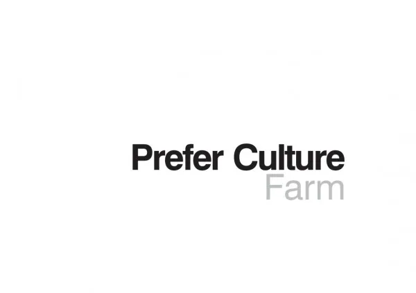 Prefer Culture Farm